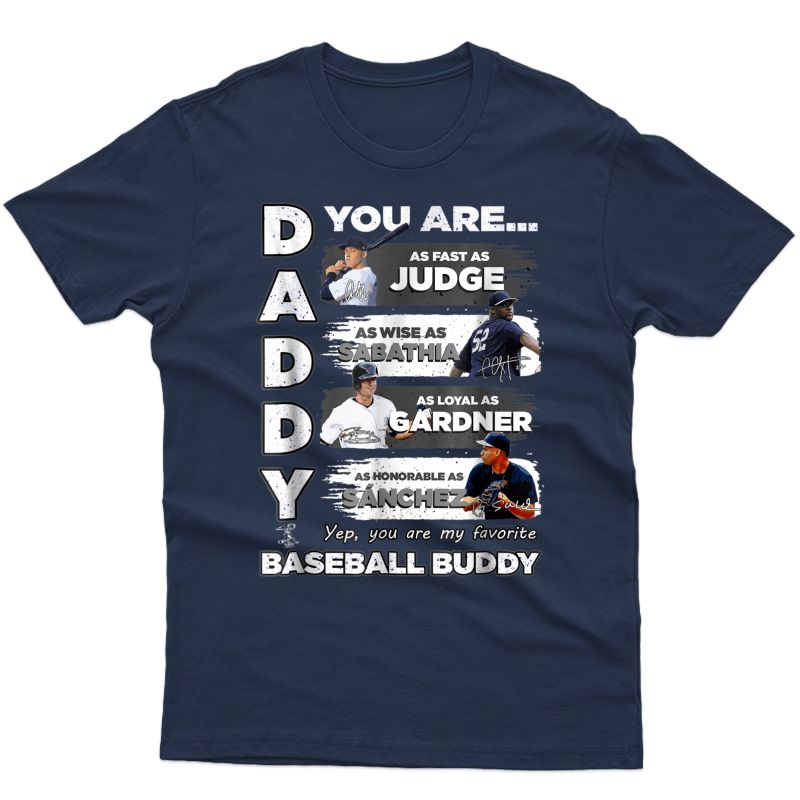 Aaron Judge Yankees - Daddy You Are Baseball Buddy T-shirt