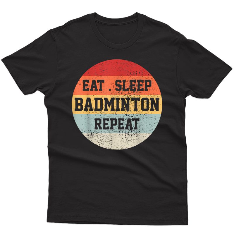 Badminton Sport Player Retro Vintage Funny Gift T-shirt