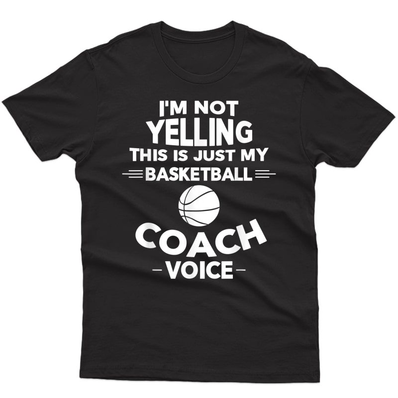 Funny Basketball Coach T-shirt