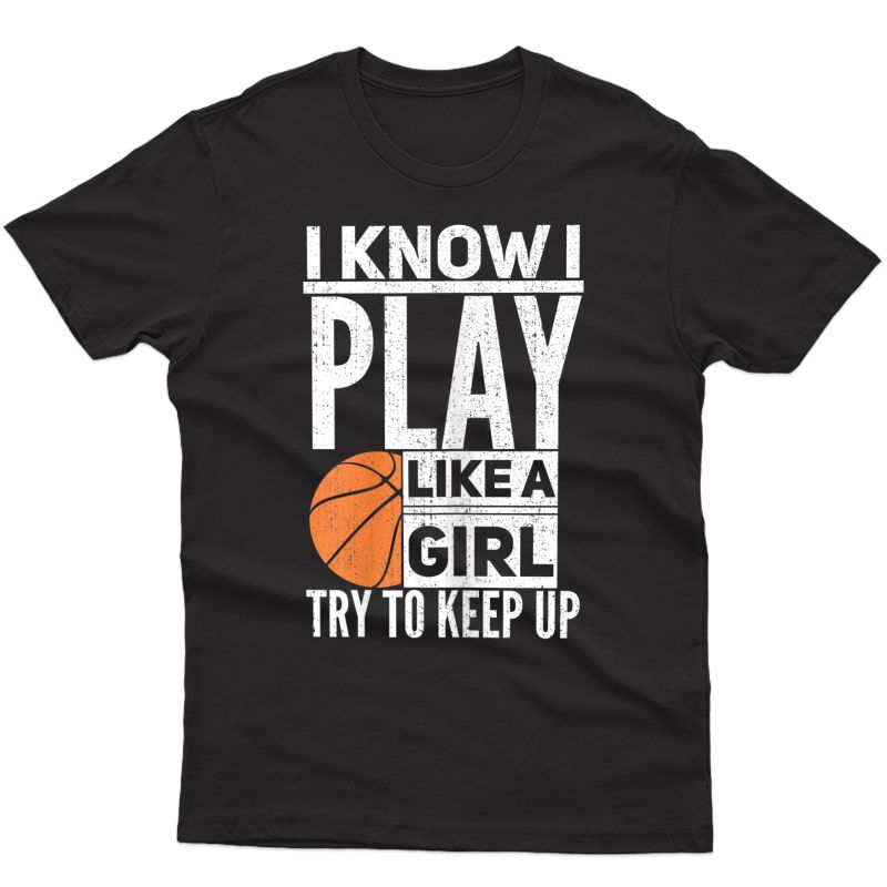 Funny Basketball Girl Gift | Hoop Costume T-shirt