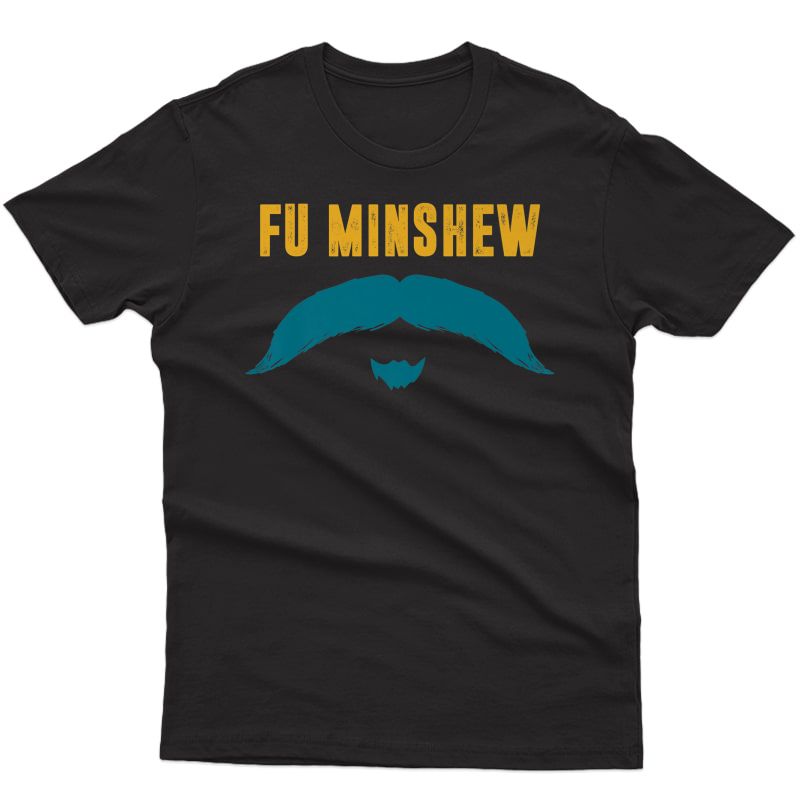 Funny Football Jacksonville Fu Manchu Mustache Fan | Minshew Premium T-shirt