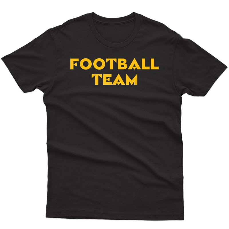 Funny Football Team T-shirt