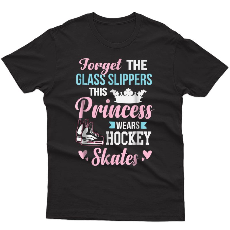 Girls Ice Hockey T-shirt This Princess Wears Hockey Skates