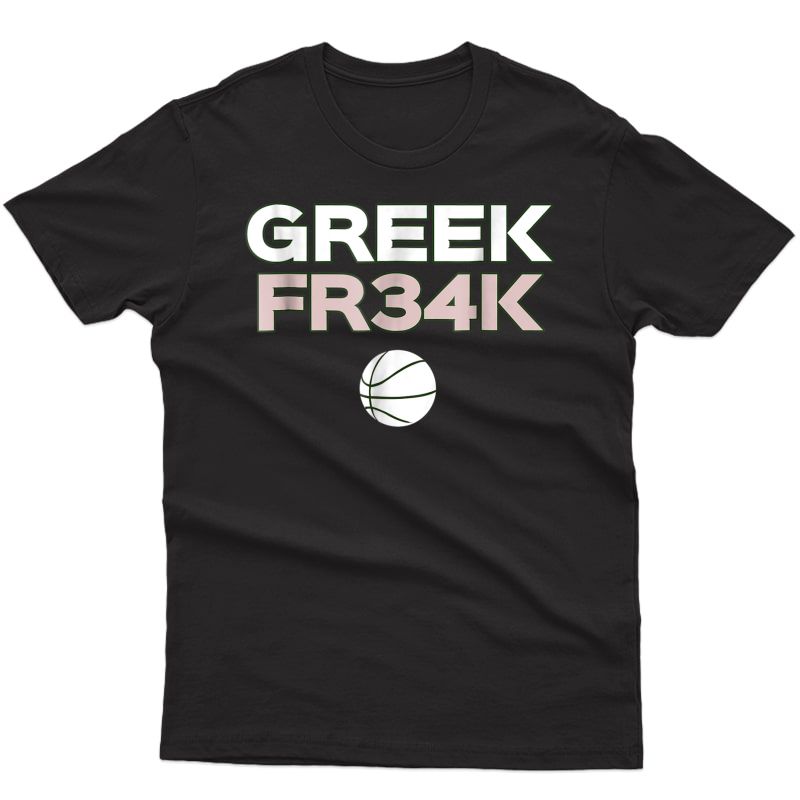 Greek Fr34k Basketball Shirt Milwaukee Freak Geekt-shirt