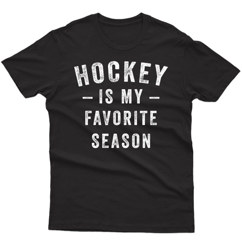 Hockey Is My Favorite Season Cool Saying For Sports Lovers 