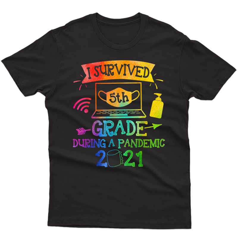 I Survived 5th Grade During A Pandemic 2021 Tea School T-shirt