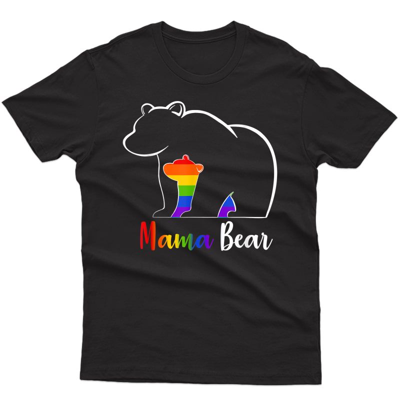 Lgbt Mama Bear Gay Pride Equal Rights Rainbow Mom Love Hug T-shirt