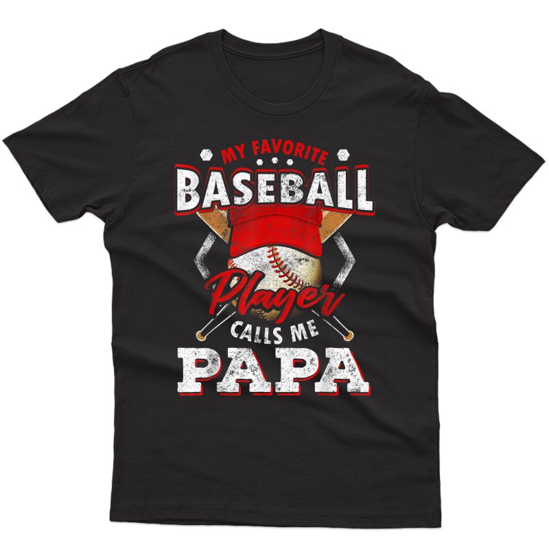 My Favorite Player Calls Me Papa Shirt Grandpa Baseball Gift