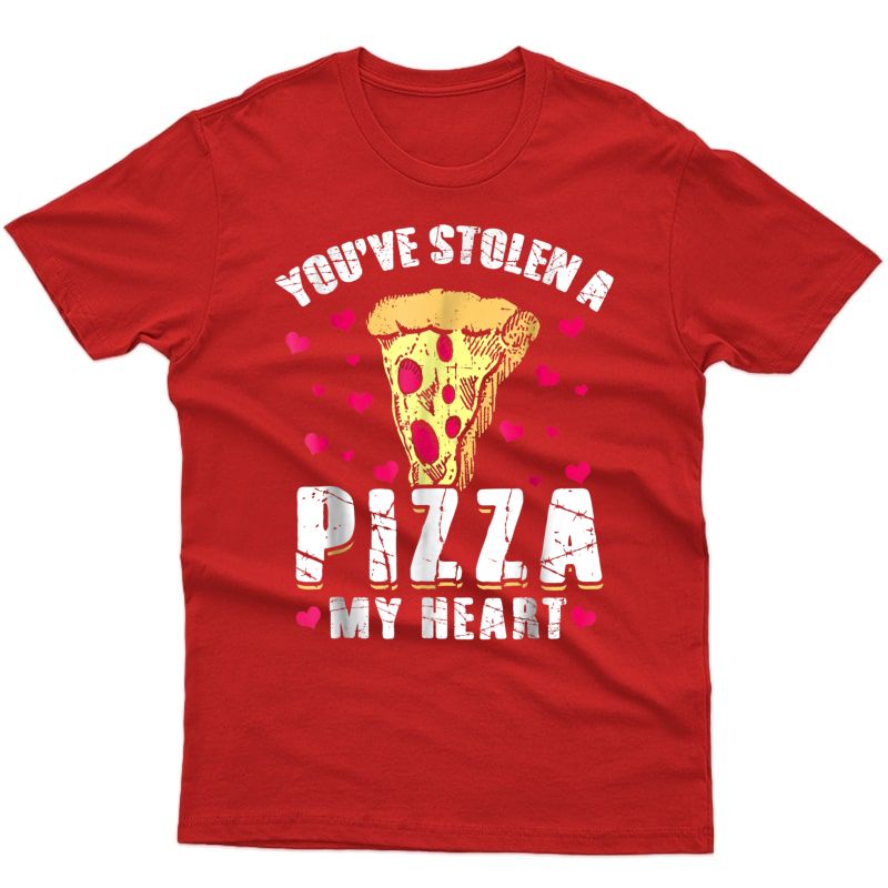 Stolen Pizza My Heart Funny Valentines Day Shirt Food Gift