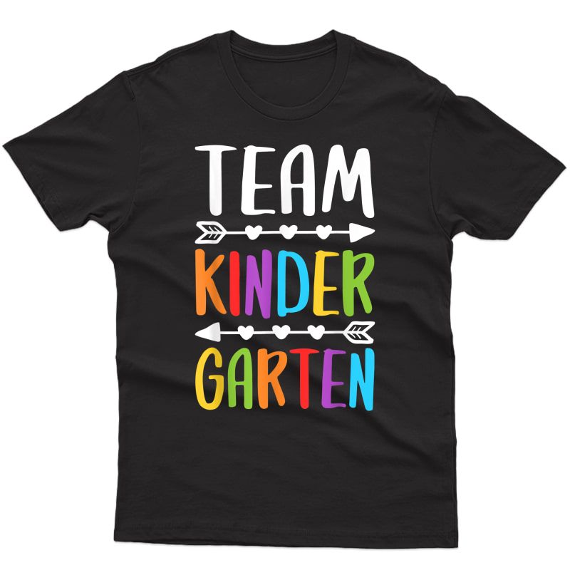 Team Kindergarten T-shirt Tea Back To School Gift Shirt T-shirt