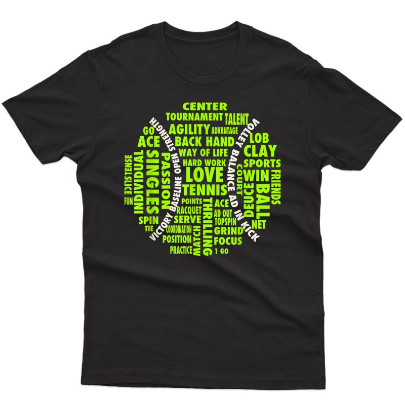 Tennis Ball Word Cloud Shirt | Cool Tennis Players Tee Gift