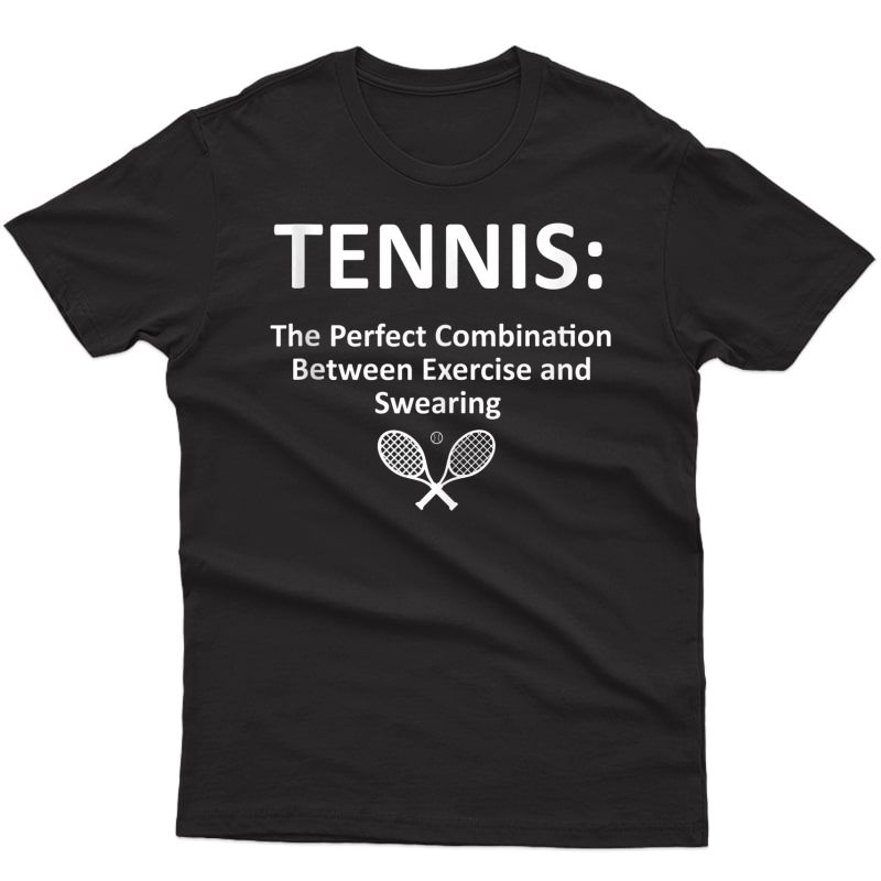 Tennis Funny Quote Tank Top Shirts