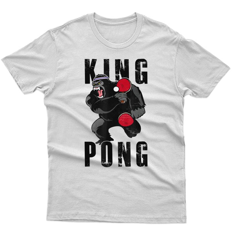 Vintage King Pong - Ping Pong Table Tennis Player Game Gift T-shirt