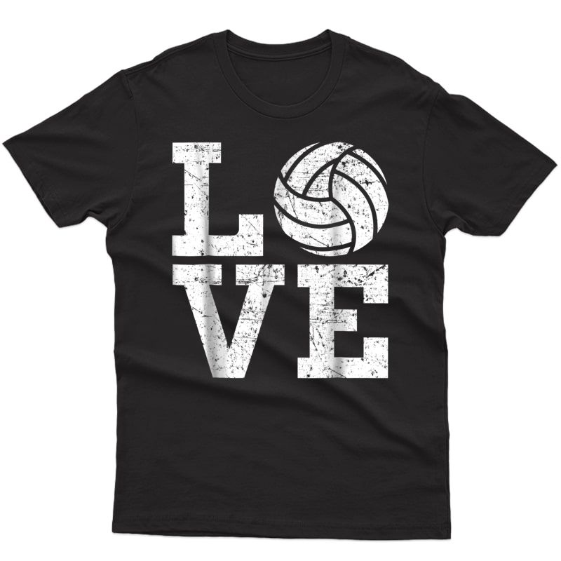 Volleyball Shirt For Teen Girls - Love T-shirt