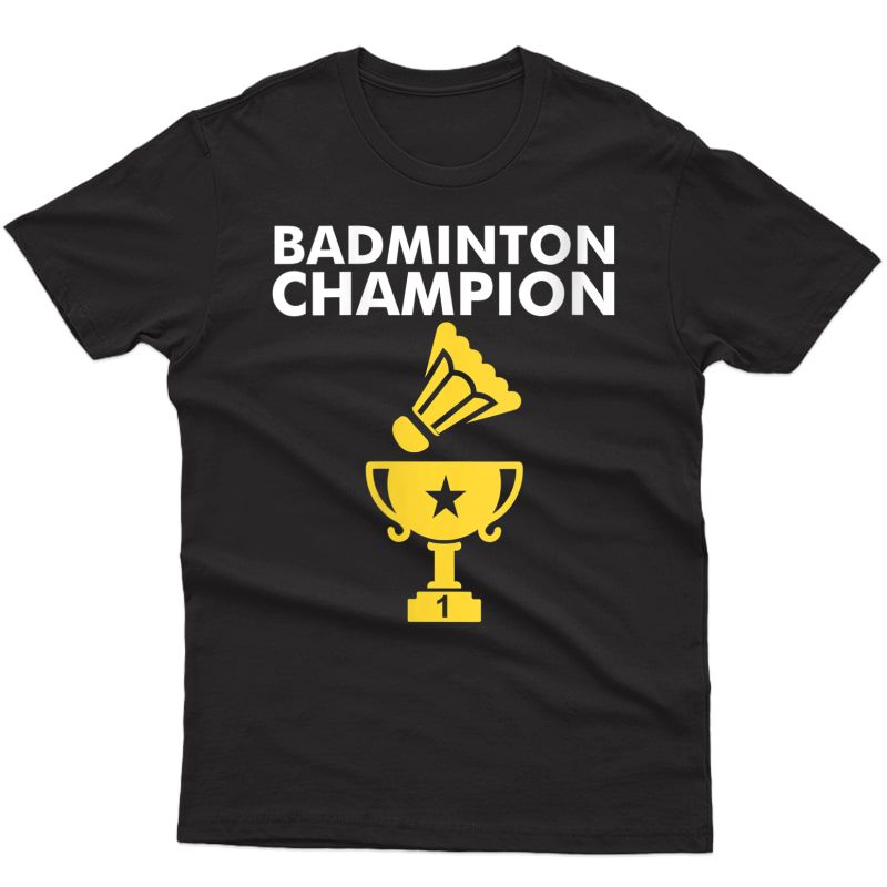  Badminton Champion Birdie Apparel T-shirt