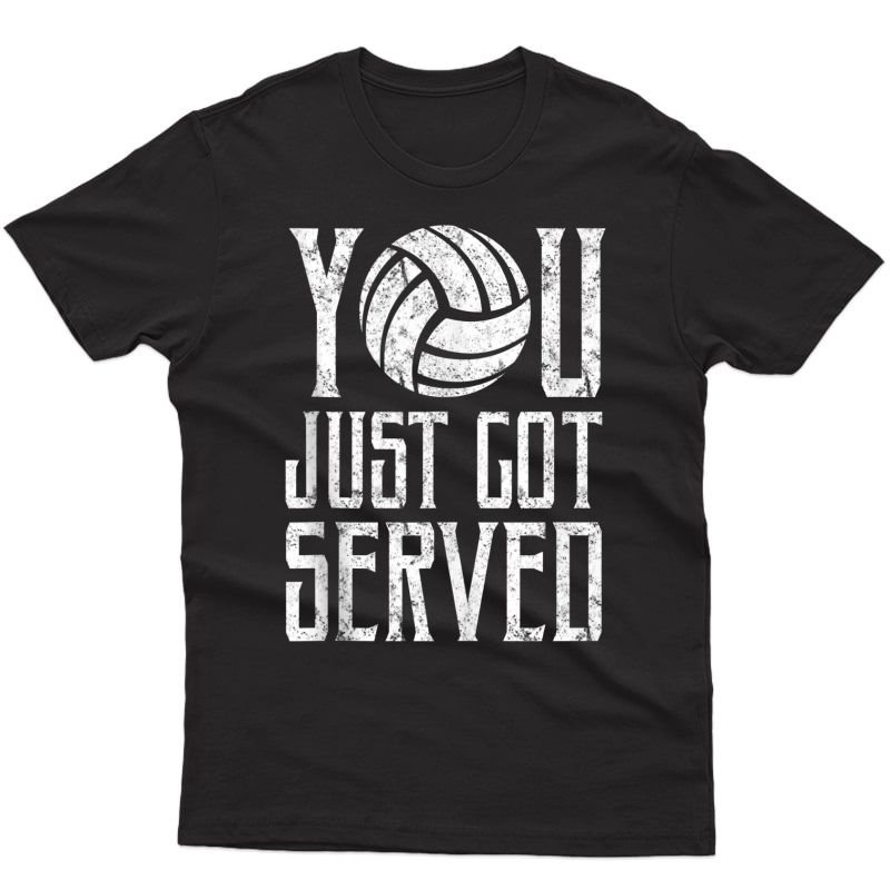 You Just Got Served Funny Volleyball Tank Top Shirts